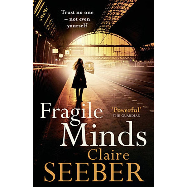 Fragile Minds, Claire Seeber