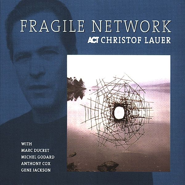Fragile Network, Christof Lauer
