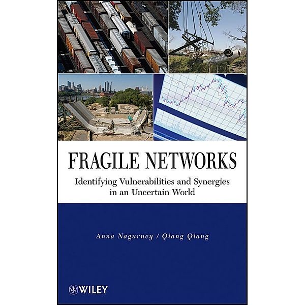 Fragile Networks, Anna Nagurney, Qiang Qiang