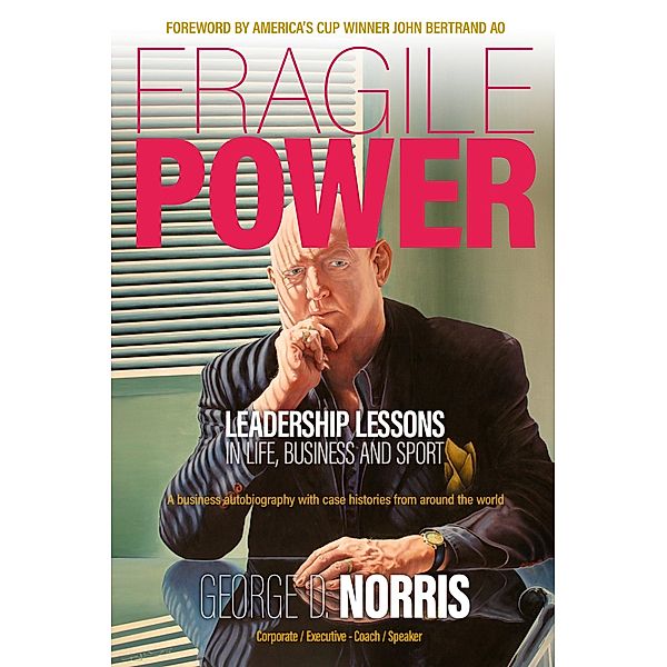 Fragile Power, George D. Norris