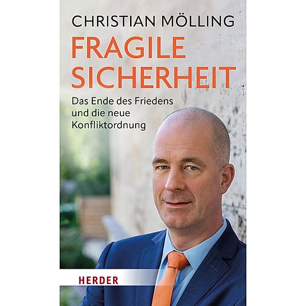 Fragile Sicherheit, Christian Mölling