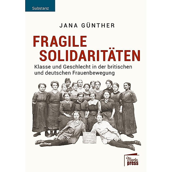 Fragile Solidaritäten, Jana Günther