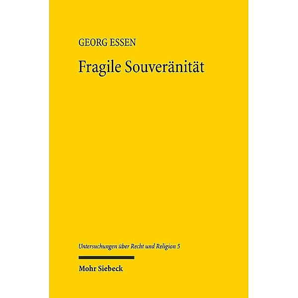 Fragile Souveränität, Georg Essen