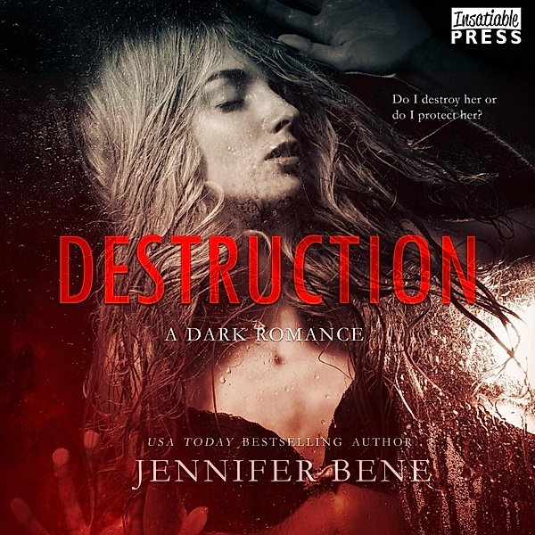 Fragile Ties - 1 - Destruction - A Dark Romance, Jennifer Bene