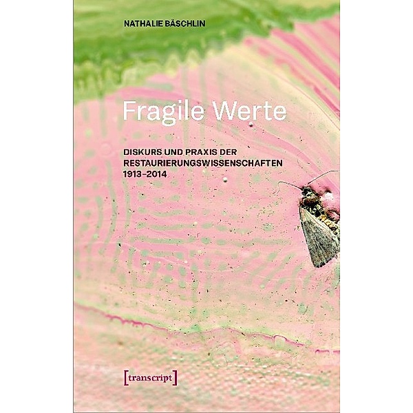 Fragile Werte, Nathalie Bäschlin