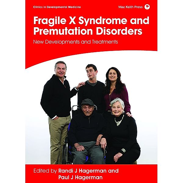 Fragile X Syndrome and Premutation Disorders / Clinics in Developmental Medicine