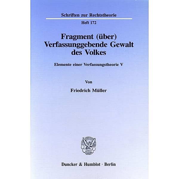 Fragment (über) Verfassunggebende Gewalt des Volkes., Friedrich Müller