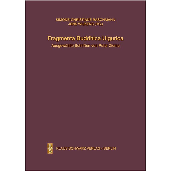 Fragmenta Buddhica Uigurica, Peter Zieme