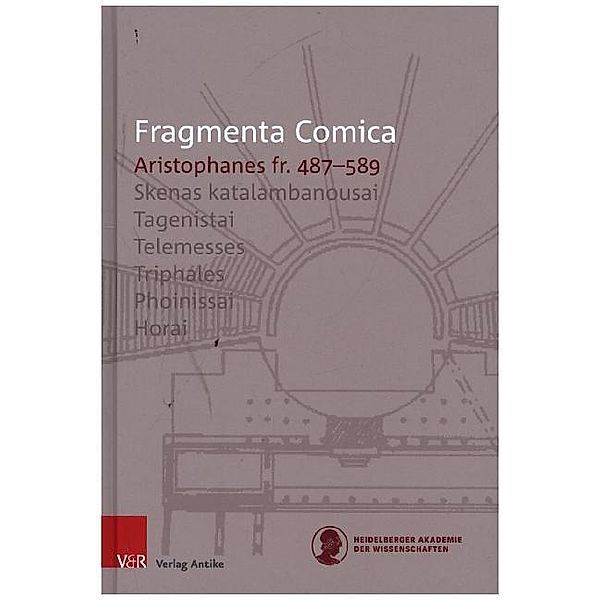 Fragmenta Comica / 10/8 / FrC 10.8 Aristophanes fr. 487-589, Andreas Bagordo