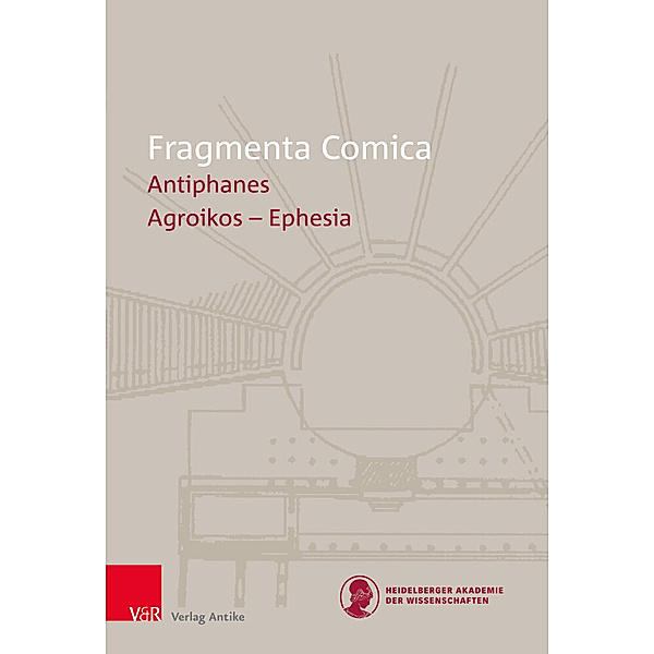 Fragmenta Comica / Band 019 Heft 01 / FrC 19.1 Antiphanes frr. 1-100, S. Douglas Olson