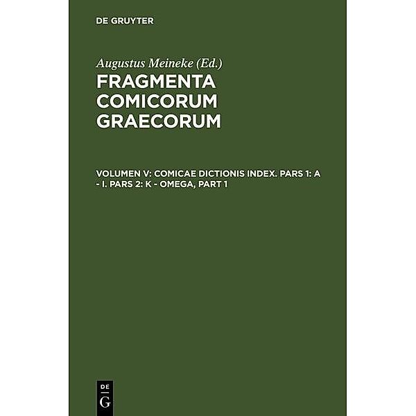 Fragmenta comicorum Graecorum 5. Comicae dictionis index