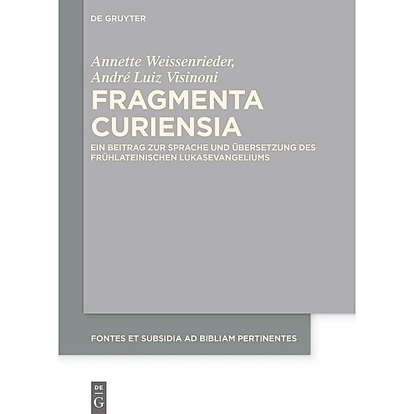 Fragmenta Curiensia, André Luiz Visinoni, Annette Weissenrieder