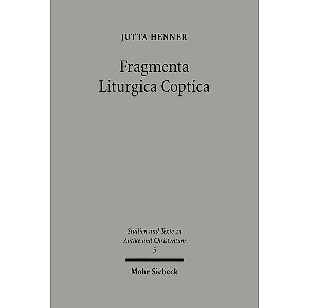 Fragmenta Liturgica Coptica, Jutta Henner