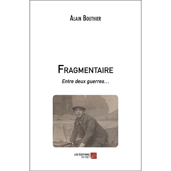 Fragmentaire, Bouthier Alain Bouthier