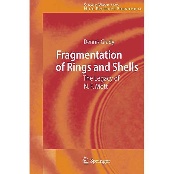 Fragmentation of Rings and Shells, Dennis Grady