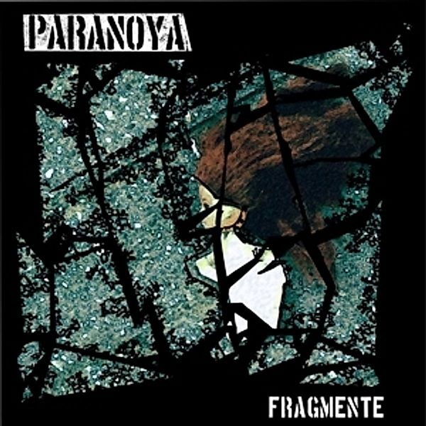 Fragmente (+Bonus-Cd,Poster & Sticker) (Vinyl), Paranoya