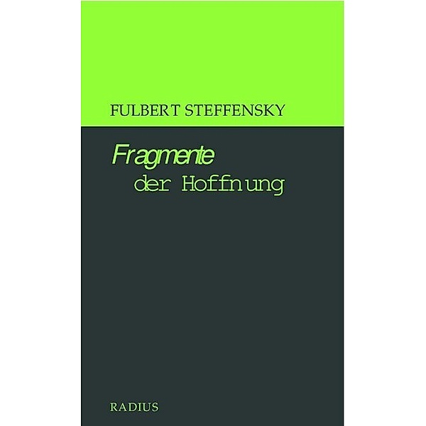 Fragmente der Hoffnung, Fulbert Steffensky