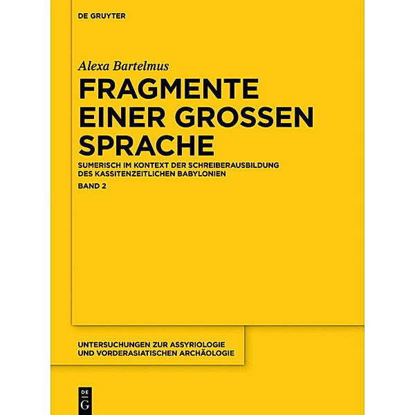 Fragmente einer grossen Sprache.Bd.2, Alexa Sabine Bartelmus