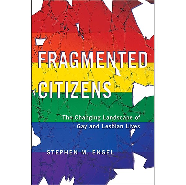 Fragmented Citizens, Stephen M. Engel