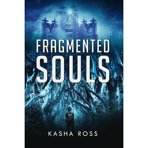 Fragmented Souls, Kasha Ross