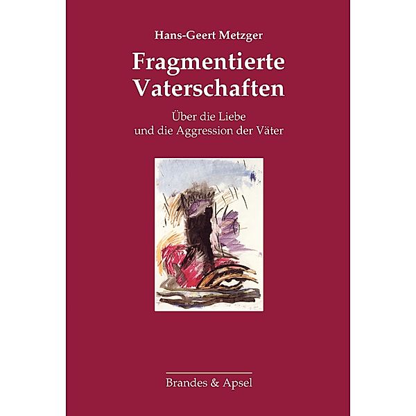 Fragmentierte Vaterschaften, Hans-Geert Metzger