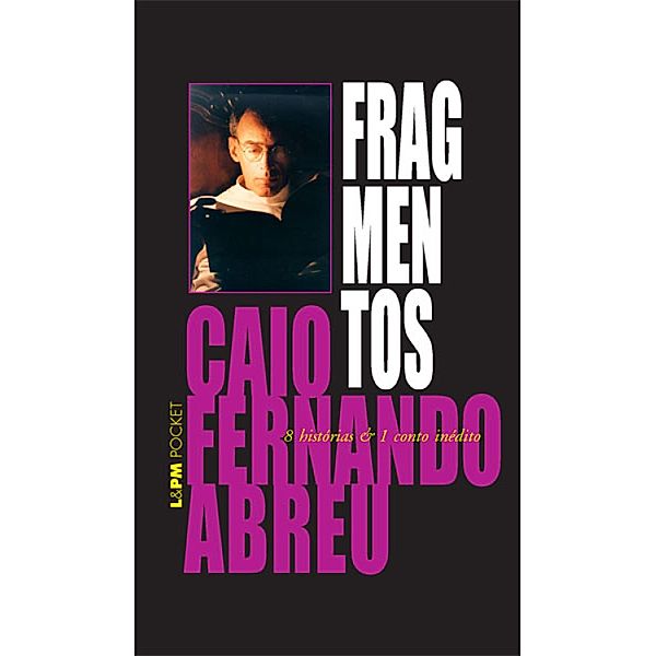 Fragmentos, Caio Fernando Abreu