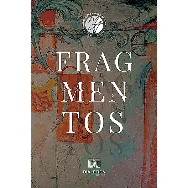 Fragmentos, Marco Aurélio Nascimento Amado