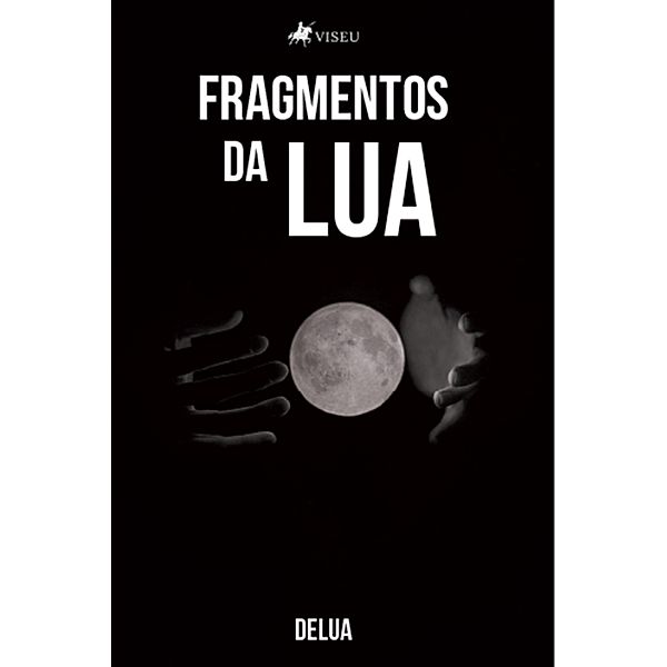 Fragmentos da Lua, DeLua