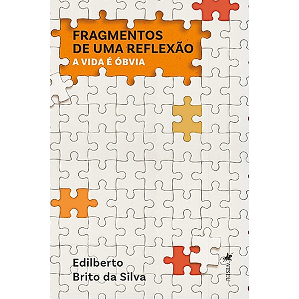 Fragmentos de uma Reflexão, Edilberto Brito da Silva