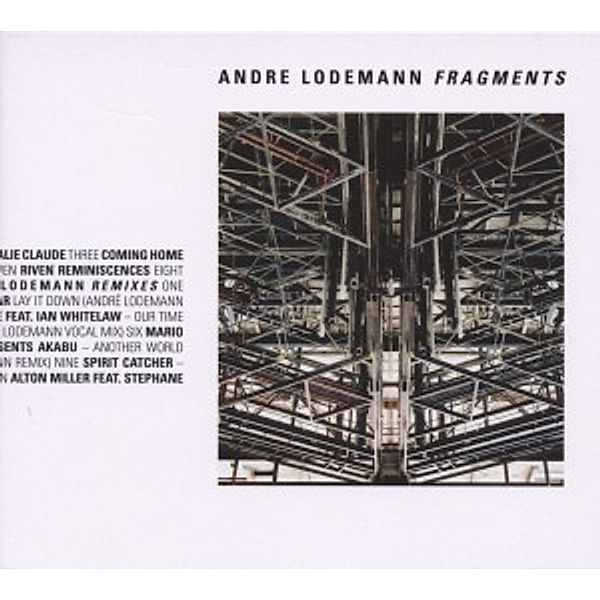 Fragments, Andre Lodemann