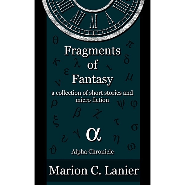 Fragments of Fantasy, Marion Lanier