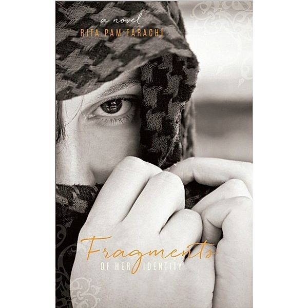 Fragments Of Her Identity, Rita Pam Tarachi