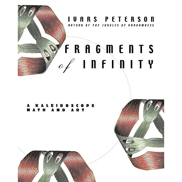 Fragments of Infinity, Ivars Peterson