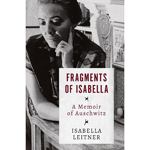 Fragments of Isabella, Isabella Leitner