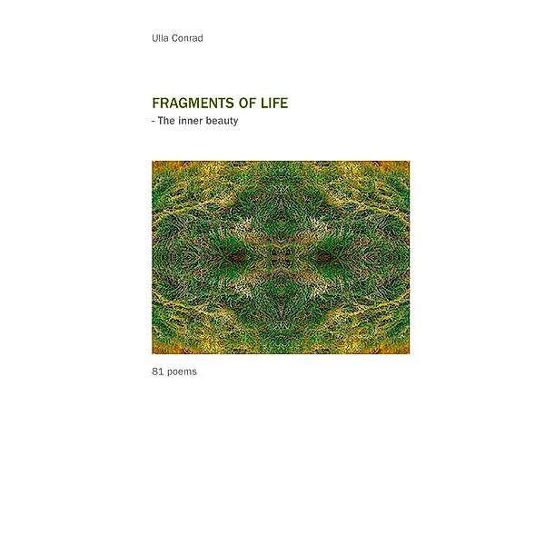 FRAGMENTS OF LIFE, Ulla Conrad