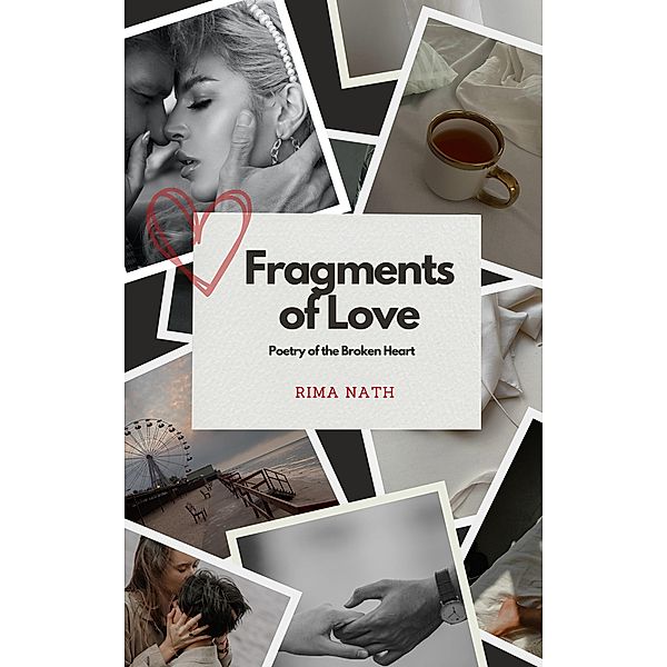 Fragments of Love, Rima Nath