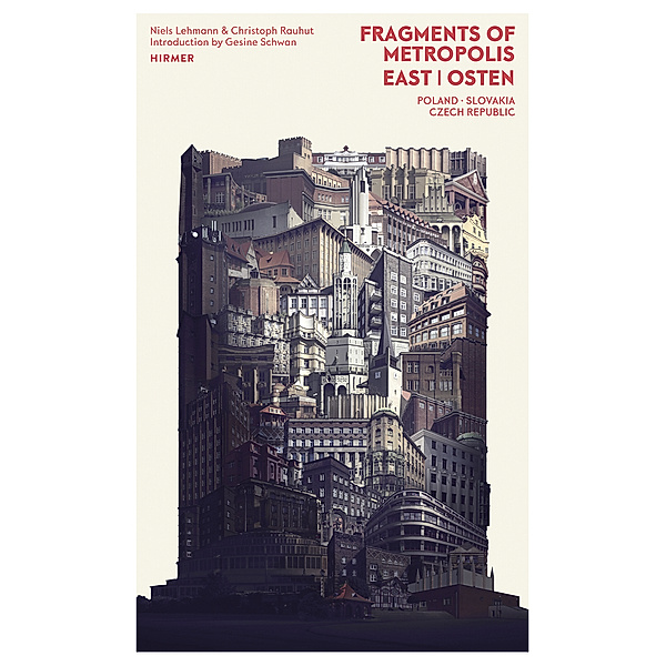 Fragments of Metropolis - East | Osten, Niels Lehmann, Christoph Rauhut