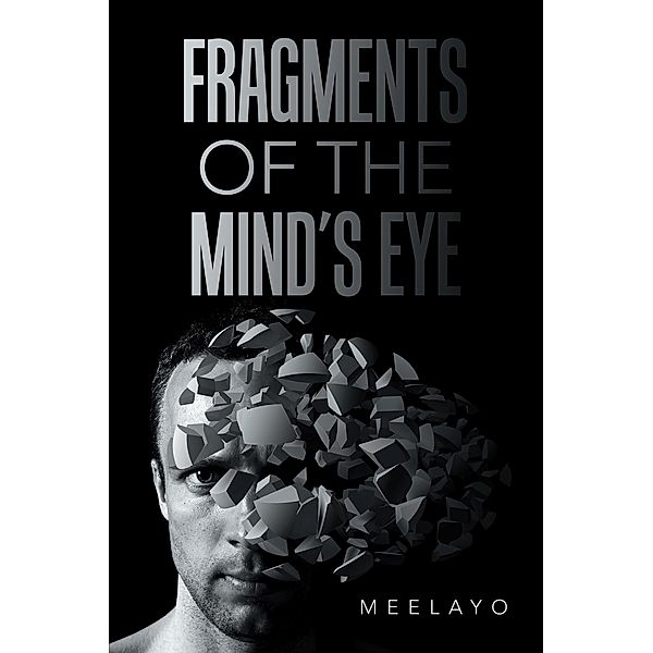 Fragments of the Mind's Eye, Meelayo