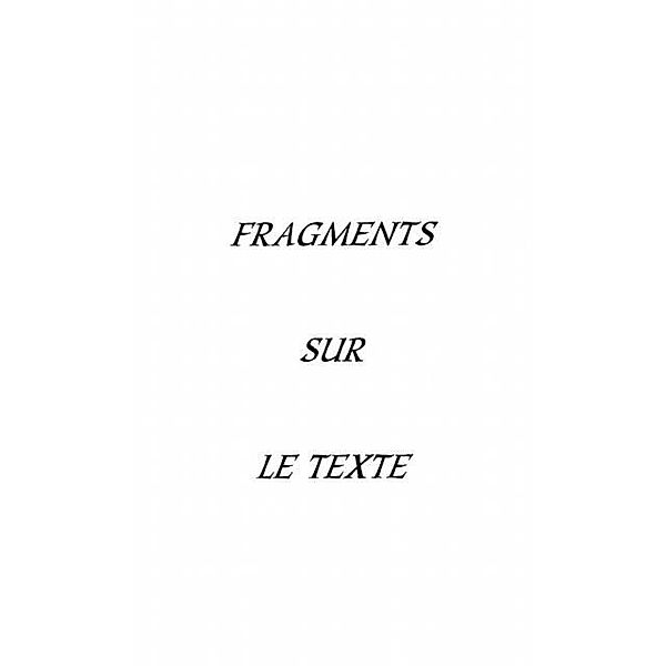 FRAGMENTS SUR LE TEXTE / Hors-collection, Ezquerro Milagros