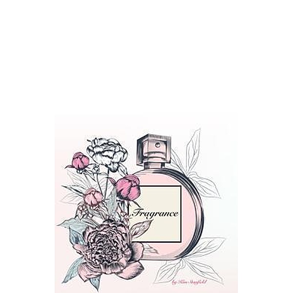 Fragrance, Kim Stanfield