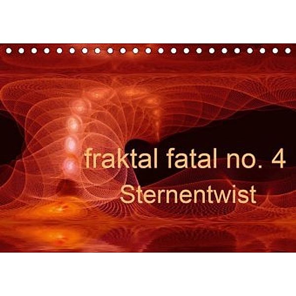 fraktal fatal no. 4 Sternentwist (Tischkalender 2020 DIN A5 quer), Meike AJo. Dettlaff