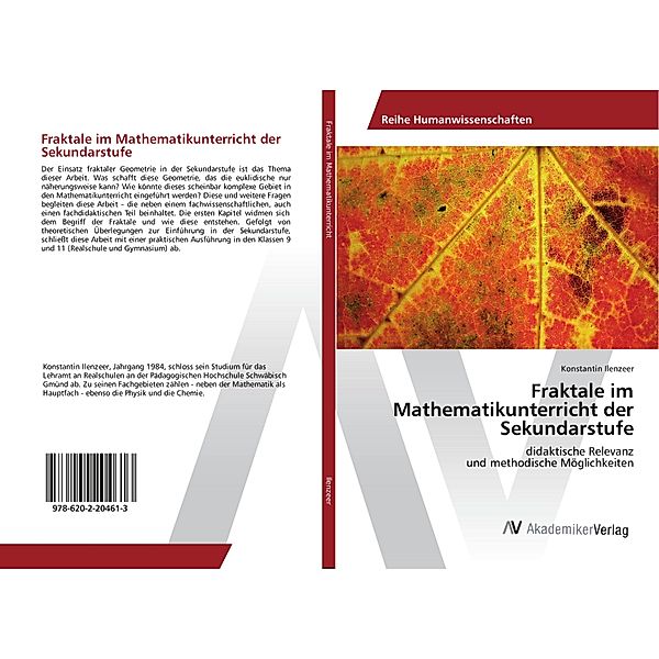 Fraktale im Mathematikunterricht der Sekundarstufe, Konstantin Ilenzeer