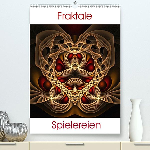 Fraktale Spielereien (Premium-Kalender 2020 DIN A2 hoch)