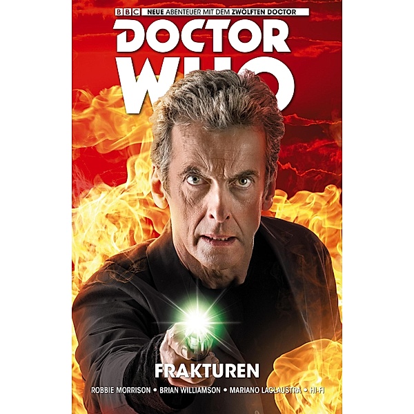 Frakturen / Doctor Who - Der zwölfte Doktor Bd.2, Robbie Morrison
