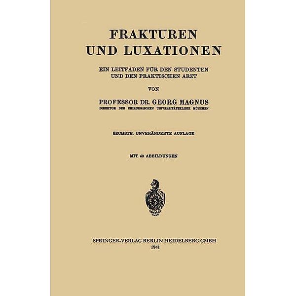 Frakturen und Luxationen, Georg Magnus