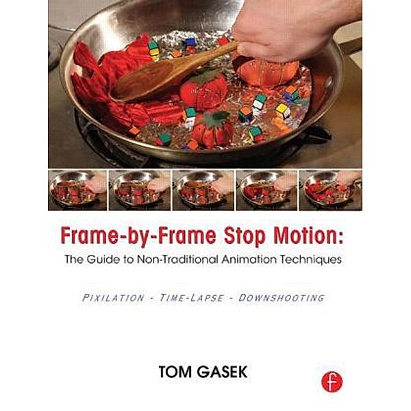 Frame-By-Frame Stop Motion, Tom Gasek