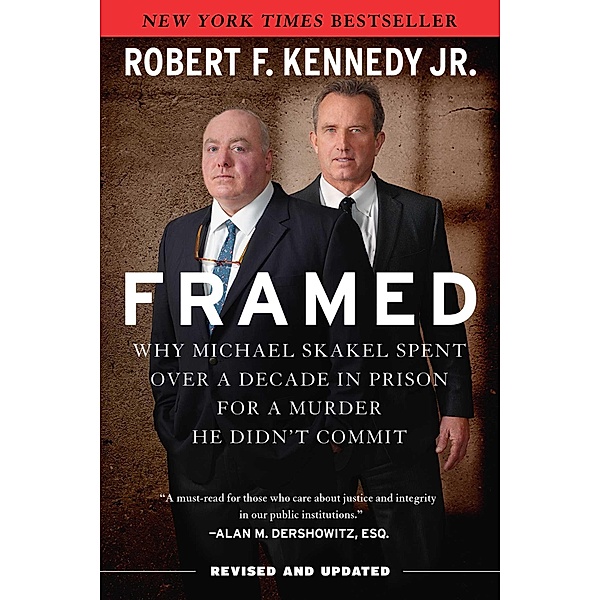 Framed, Robert F. Kennedy jr.