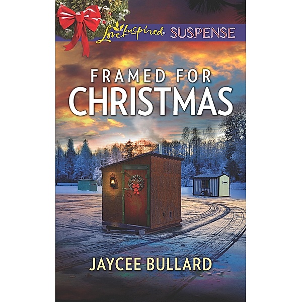 Framed For Christmas (Mills & Boon Love Inspired Suspense), Jaycee Bullard