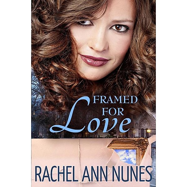 Framed For Love (Deal for Love, #2) / Deal for Love, Rachel Ann Nunes