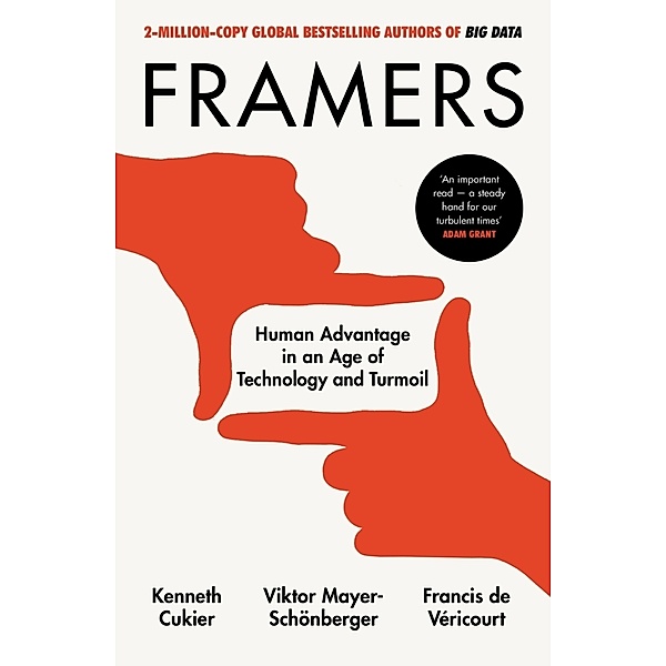 Framers, Kenneth Cukier, Viktor Mayer-Schoenberger, Francis de Vericourt